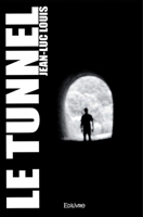 Le Tunnel (French Edition) 2812106689 Book Cover