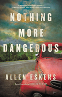 Nothing More Dangerous 0316509728 Book Cover