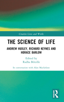 The Science of Life: Andrew Huxley, Richard Keynes and Horace Barlow 1032405074 Book Cover