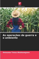 As operações de guerra e o ambiente 6206123375 Book Cover