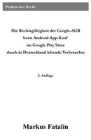 Die Rechtsg�ltigkeit der Google-AGB beim Android-App-Kauf im Google Play Store durch in Deutschland lebende Verbraucher 1499688008 Book Cover