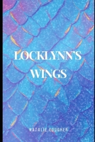 Locklynn's Wings B0FGK2DRF9 Book Cover