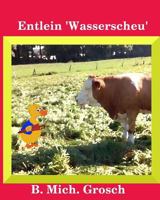 Entlein 'Wasserscheu' 1540331776 Book Cover