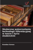 Skuteczne wykorzystanie technologii informacyjnej w nauce i zyciu studenckim (Polish Edition) 6209034748 Book Cover