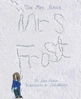 The Mrs. Series: Mrs. Frost 1684015855 Book Cover