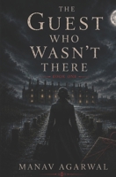 The Guest Who Wasnt there (The Marrow's End Mysteries) B0H7MRY161 Book Cover