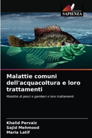 Malattie comuni dell'acquacoltura e loro trattamenti 6203674745 Book Cover