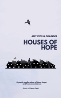 Houses of Hope: A Poetic exploration of time and human existence 106838302X Book Cover