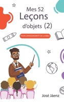 Mes 52 Leçons d’objets 2: Pour l’enseignement de la Bible (French Edition) B0GPNMTRQ9 Book Cover