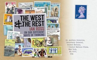 The West and the Rest: On Our Different Ways of Thinking 191502353X Book Cover