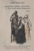 Ángeles, demonios y algunas otras verdades: Poesía B093KW3YS9 Book Cover
