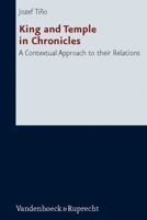 King and Temple in Chronicles: A Contextual Approach to Their Relations 352553096X Book Cover