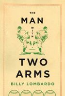 The Man with Two Arms 1590203070 Book Cover