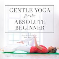 Gentle Yoga for the Absolute Beginner Lib/E 1504790057 Book Cover