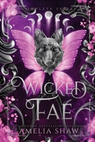 Wicked Fae: Books 1-4 192344672X Book Cover