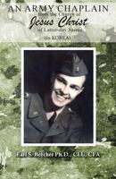 An Army Chaplain from the Church of Jesus Christ of Latter-Day Saints: 1950256146 Book Cover