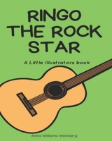 Ringo the Rock Star: A Little Illustrators Book B0BLYNLWX1 Book Cover