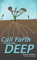 Call Forth From The Deep 1477208917 Book Cover