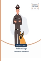 Police Dogs 6208868351 Book Cover