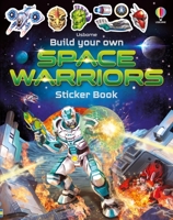 Build Your Own Space Warriors Sticker Book 1805078933 Book Cover