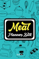 Meal Planner and Grocery List: Pages for a Weekly Menu to Have a More Organized and Healthy Diet B0BS3PM8XQ Book Cover