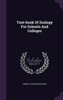 Text-Book of Zoology for Schools and Colleges 1172294682 Book Cover