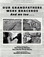 Our Grandfathers Were Braceros And We Too... B0F8D9N2TL Book Cover