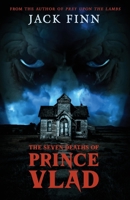 The Seven Death's of Prince Vlad B0CQMMWNJY Book Cover