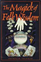 Folkways Reclaiming the Magic & Wisdom 0785812059 Book Cover