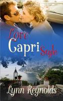 Love Capri Style 0615629652 Book Cover