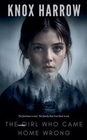 The Girl Who Came Home Wrong (Briar Lake Mothers) B0HFLL1YH2 Book Cover