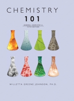 Chemistry 101: General Chemistry A 1793577137 Book Cover