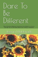 Dare To Be Different: Daily Activating Releasing Everything to be different, its time for the New You to arise take position and making a difference. B0FL7613PB Book Cover