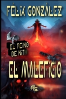 El Reino de Nith: El Maleficio 1075411475 Book Cover