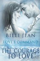 The Courage to Love 1786863693 Book Cover