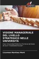Visione Manageriale del Livello Strategico Nelle Università 6205280981 Book Cover