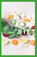 The Fast Diet: "Fast," in this case, is not about speed. It's about fasting. B08HGNS8GV Book Cover