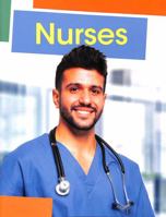 Nurses (Jobs People Do) 1977123503 Book Cover