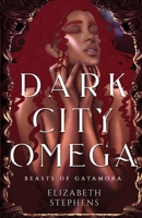 Dark City Omega 1954244231 Book Cover