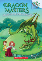 Dragon Masters #14: The Land Of The Spring Dragon 1338263749 Book Cover