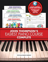 John Thompson's Easiest Piano Course - Complete 1423468228 Book Cover