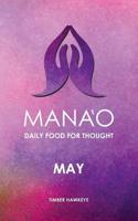MANAO: May (Manao Monthly Journals with Daily Food for Thought) 1946005541 Book Cover