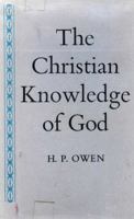 The Christian knowledge of God, 0485111071 Book Cover