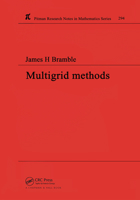 Multigrid Methods (Pitman Research Notes in Mathematics Series) 0367449714 Book Cover