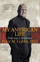 My American Life: From Rage to Entitlement 0743496191 Book Cover