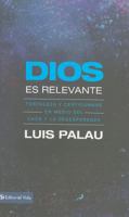 Dios es relevante: Fortaleza y certidumbre en medio del caos y la desesperanza 0829753966 Book Cover