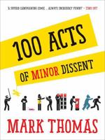 100 Acts of Minor Dissent 1910463035 Book Cover