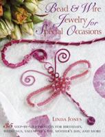 Bead & Wire Jewelry for Special Occasions 1906094012 Book Cover