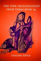 The Time Archaeologist From Terra Book 29 B0FCCZSBDN Book Cover