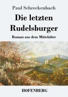 Die Letzten Rudelsburger 3743730243 Book Cover